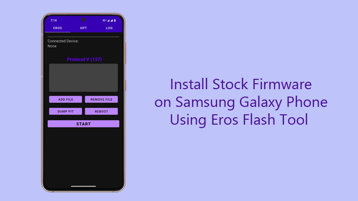 EROSフラッシュツールを使用してPCなしでSamsung Galaxy電話にストックファームウェアをインストールする
