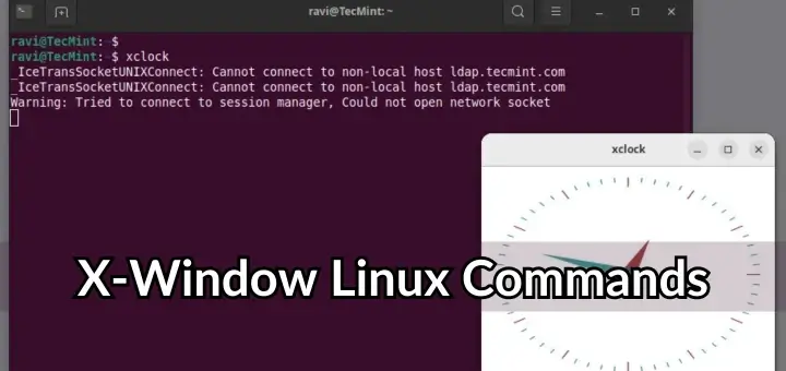 7 つの便利な X-Window (GUI ベース) Linux コマンド