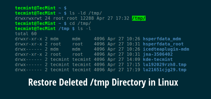 Linuxで削除 /TMPディレクトリを復元する方法