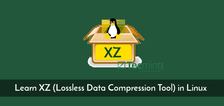 Linux の XZ (ロスレス データ圧縮ツール) を例とともに学習する