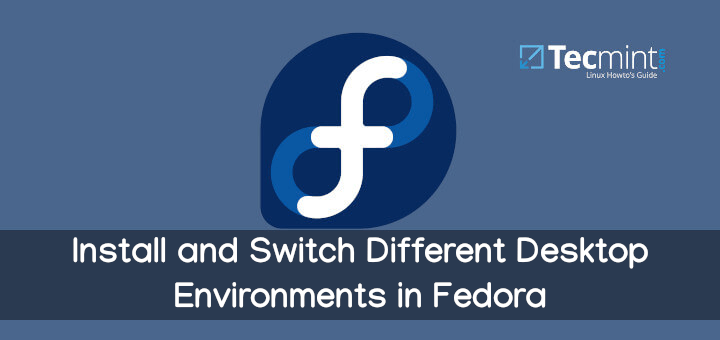 Fedora でデスクトップ環境をインストールして切り替える方法