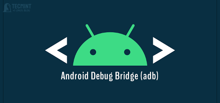 LinuxでAndroidデバッグブリッジ（ADB）のインストールと使用方法